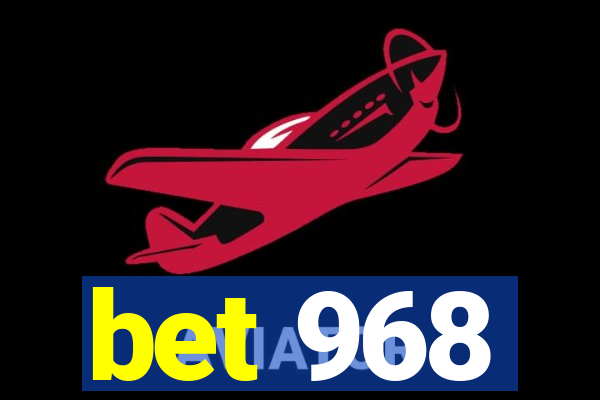 bet 968